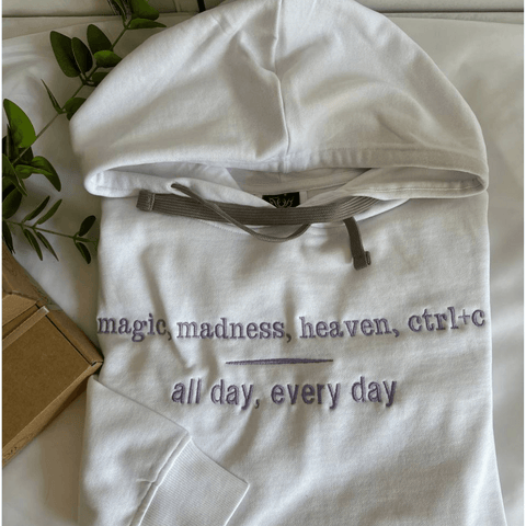 Magic madness heaven, all day every day Hoodie